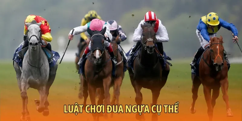 Luật Chơi Đua Ngựa – Nắm Rõ Để Hiểu Khi Theo Dõi Trận Đấu